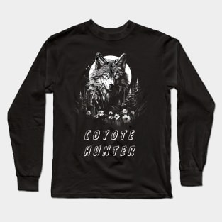 Coyote hunting Long Sleeve T-Shirt